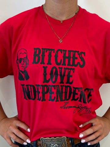 Bitches Love Independence